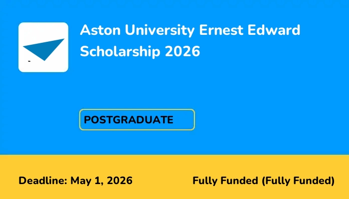 Aston University Ernest Edward Scholarship 2026