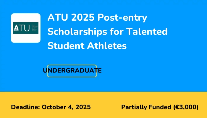 ATU 2025 Post-entry Scholarships for Talented Student Athletes