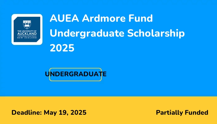 AUEA Ardmore Fund Undergraduate Scholarship 2025