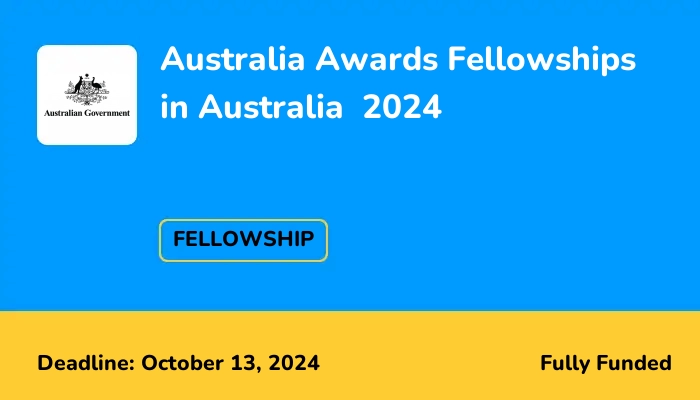 Australia Awards Fellowships in Australia  2024
