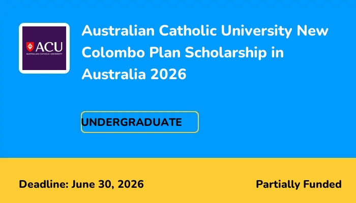 Australian Catholic University New Colombo Plan Scholarship in Australia 2026