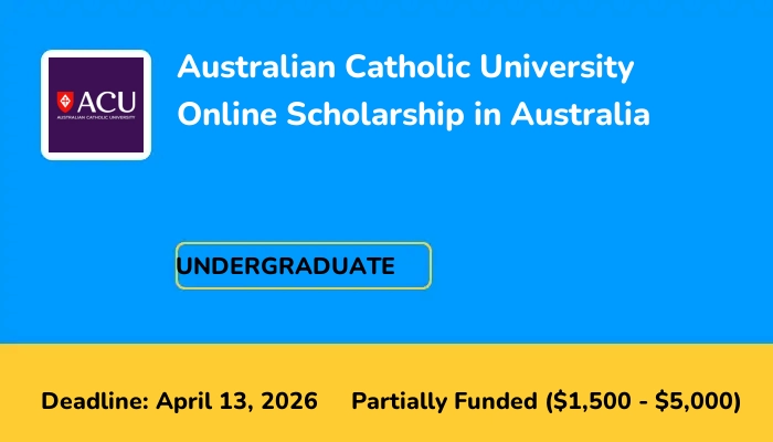 Australian Catholic University Online Scholarship in Australia