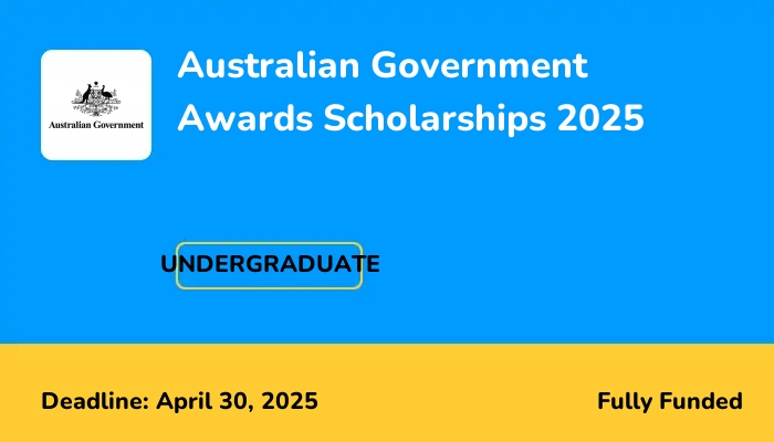 Australian Government Awards Scholarships 2025