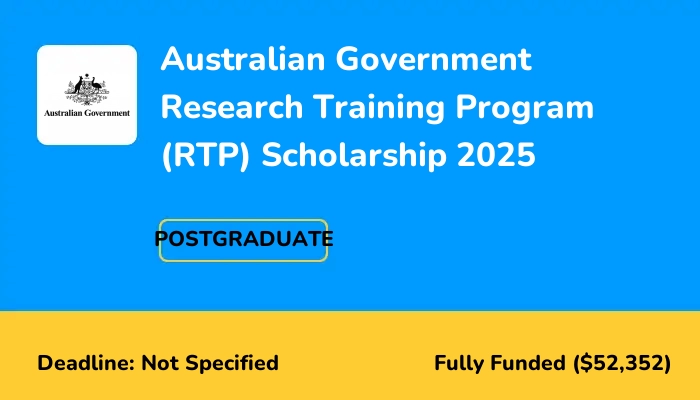 Australian Government Research Training Program (RTP) Scholarship 2025