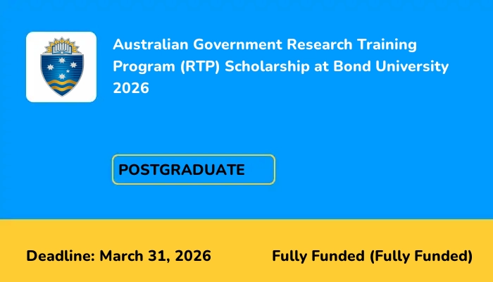 Australian Government Research Training Program (RTP) Scholarship at Bond University 2026
