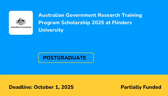 Australian Government Research Training Program Scholarship 2025 at Flinders University