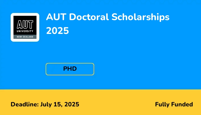 AUT Doctoral Scholarships 2025