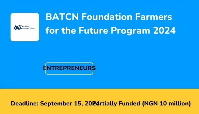 BATCN Foundation Farmers for the Future Program 2024