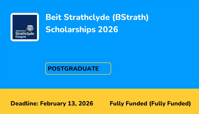 Beit Strathclyde (BStrath) Scholarships 2026