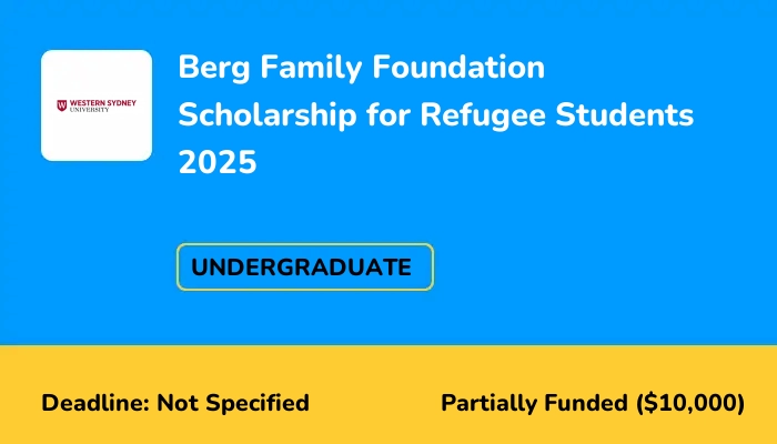 Berg Family Foundation Scholarship for Refugee Students 2025