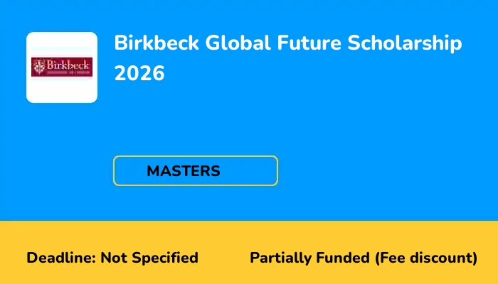 Birkbeck Global Future Scholarship 2026
