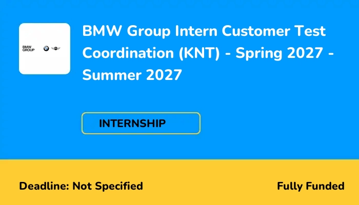 BMW Group Intern Customer Test Coordination (KNT) - Spring 2027 - Summer 2027