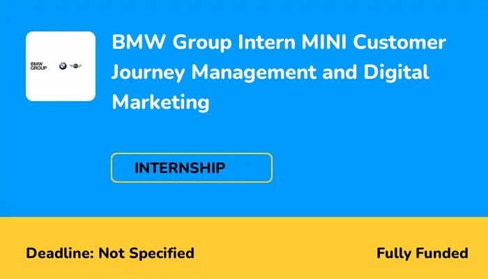 BMW Group Intern MINI Customer Journey Management and Digital Marketing