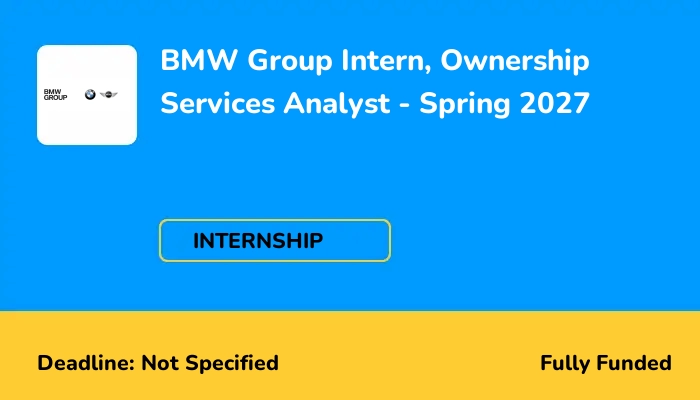 BMW Group Intern, Ownership Services Analyst - Spring 2027