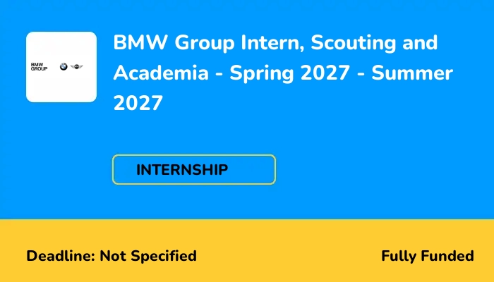 BMW Group Intern, Scouting and Academia - Spring 2027 - Summer 2027