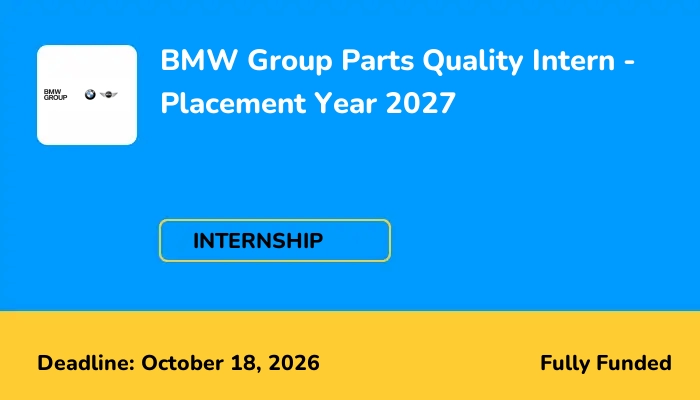 BMW Group Parts Quality Intern - Placement Year 2027