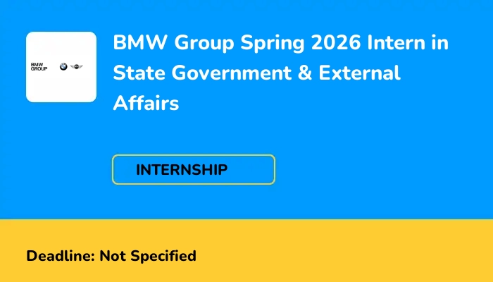BMW Group Spring 2026 Intern in State Government & External Affairs