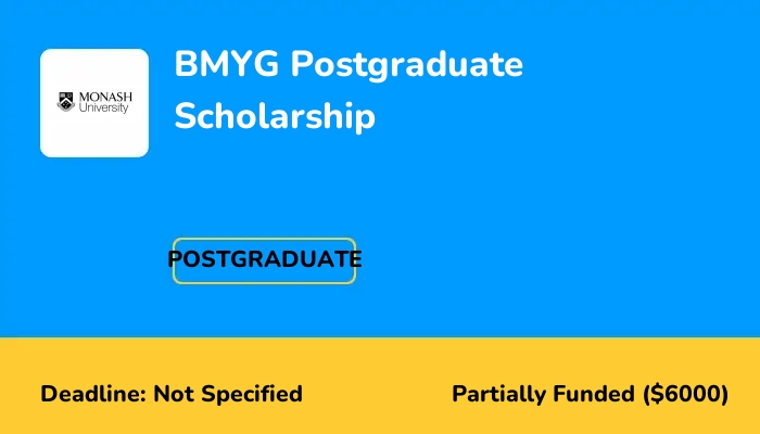 Monash University 2025 BMYG Postgraduate Scholarship
