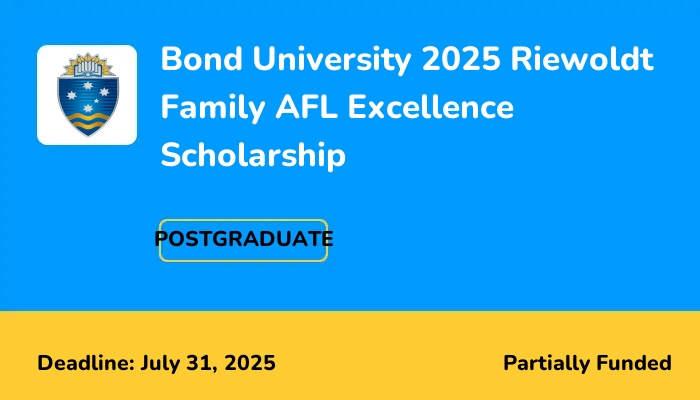 Bond University 2025 Riewoldt Family AFL Excellence Scholarship