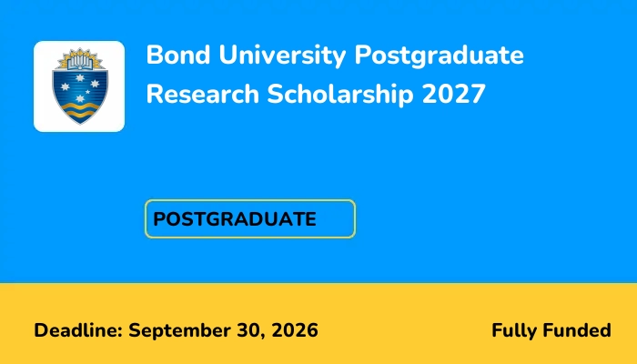 Bond University Postgraduate Research Scholarship 2027