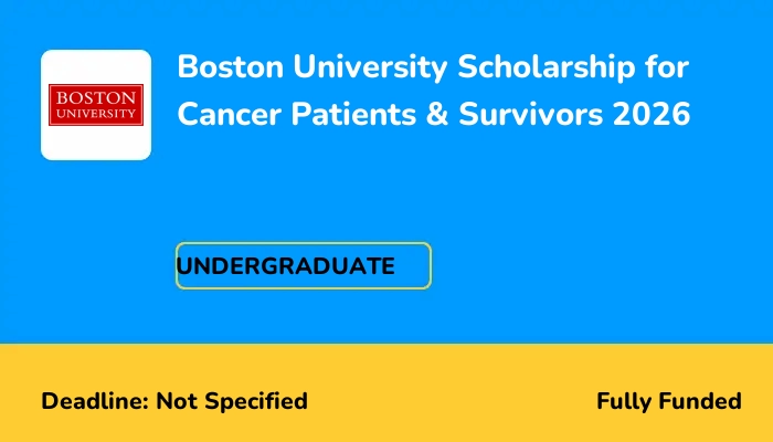 Boston University Scholarship for Cancer Patients & Survivors 2026
