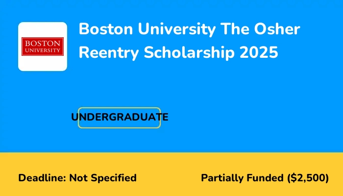 Boston University The Osher Reentry Scholarship 2025