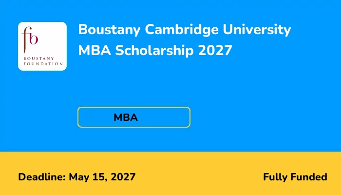 Boustany Cambridge University MBA Scholarship 2027