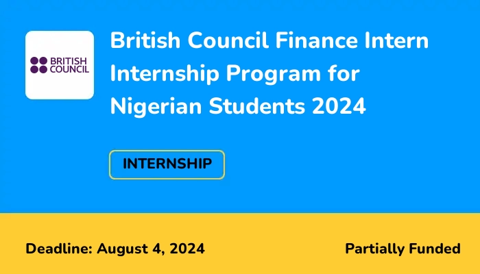 British Council Finance Intern Internship Program for Nigerian Students 2024