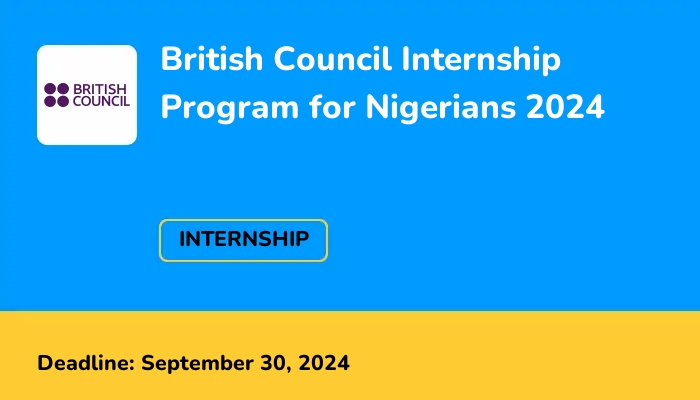 British Council Internship Program for Nigerians 2024