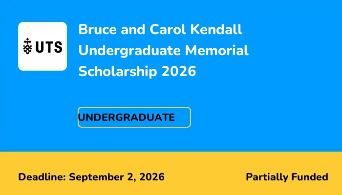 Bruce and Carol Kendall Undergraduate Memorial Scholarship 2026