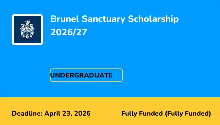 Brunel Sanctuary Scholarship 2026/27