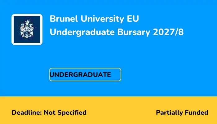 Brunel University EU Undergraduate Bursary 2027/8