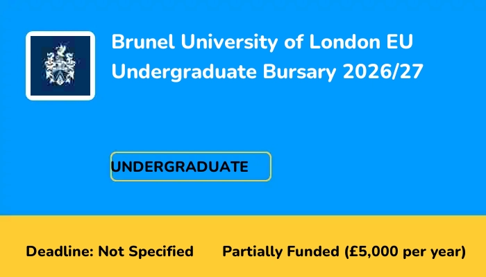 Brunel University of London EU Undergraduate Bursary 2026/27