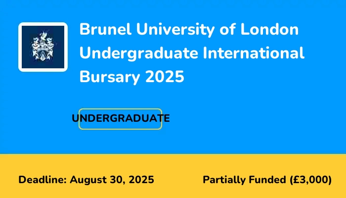 Brunel University of London Undergraduate International Bursary 2025
