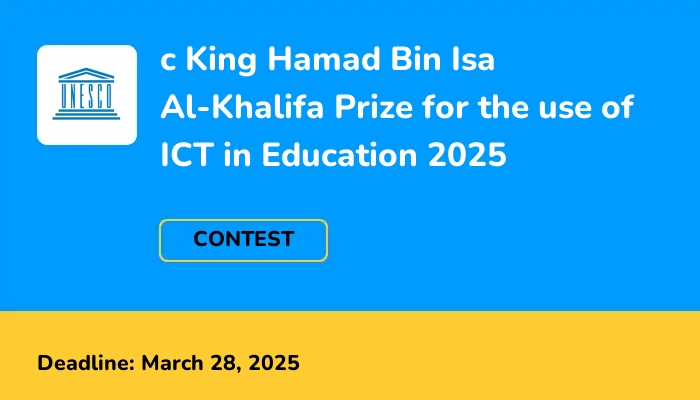 UNESCO King Hamad Bin Isa Al-Khalifa Prize for the use of ICT in Education 2025