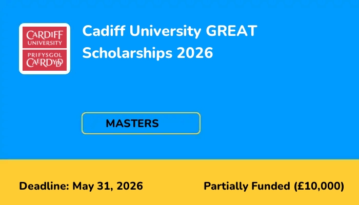 Cadiff University GREAT Scholarships 2026
