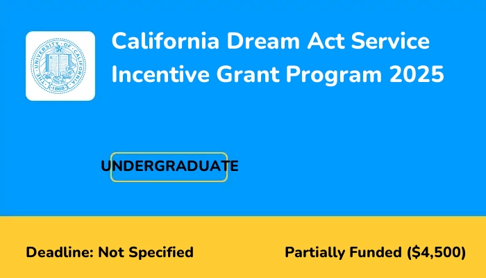 California Dream Act Service Incentive Grant Program 2025