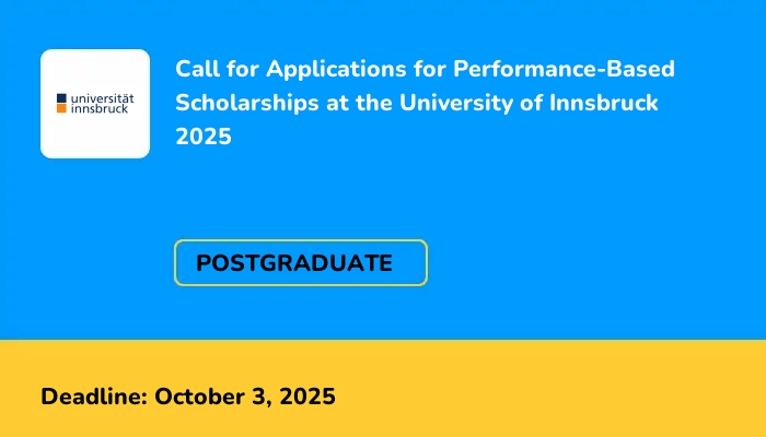 Call for Applications for Performance-Based Scholarships at the University of Innsbruck 2025