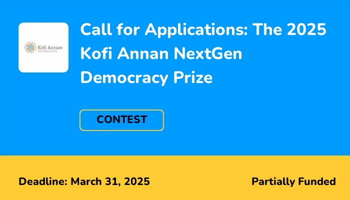 Call for Applications: The 2025 Kofi Annan NextGen Democracy Prize