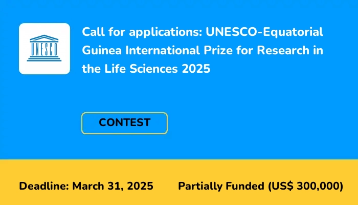 Call for applications: UNESCO-Equatorial Guinea International Prize for Research in the Life Sciences 2025