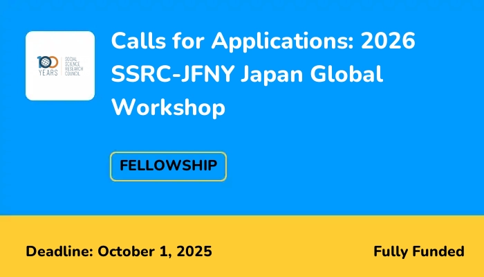 Calls for Applications: 2026 SSRC-JFNY Japan Global Workshop