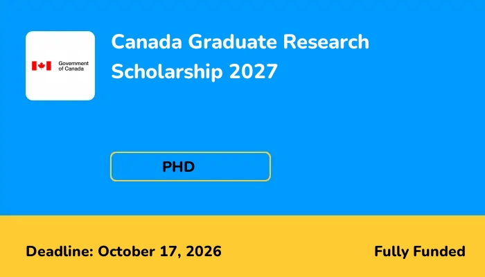 Canada Graduate Research Scholarship 2027