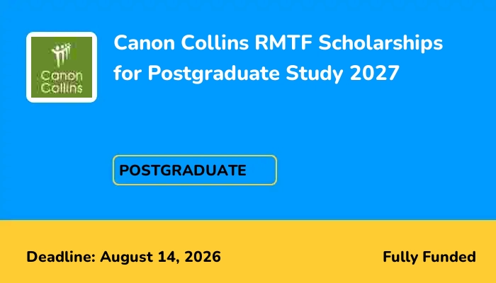 Canon Collins RMTF Scholarships for Postgraduate Study 2027