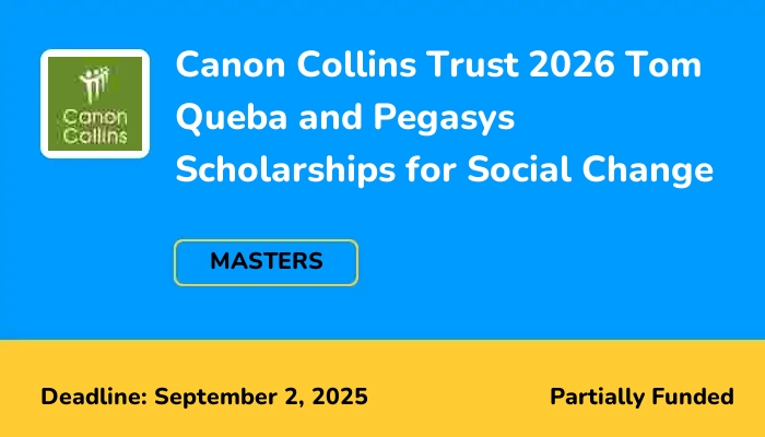 Canon Collins Trust 2026 Tom Queba and Pegasys Scholarships for Social Change