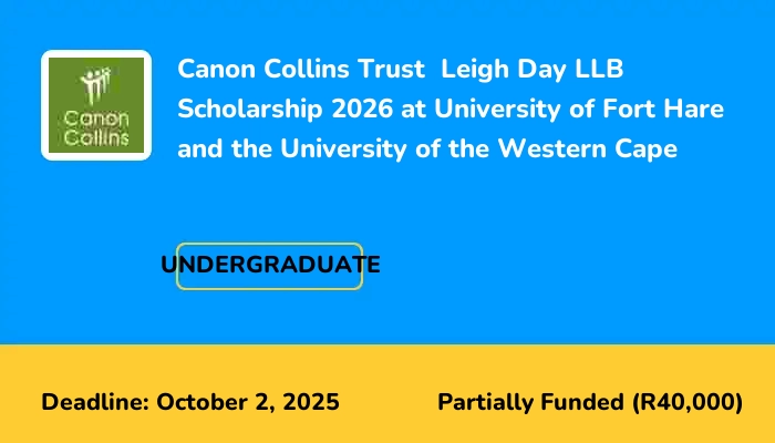 Canon Collins Trust  Leigh Day LLB Scholarship 2026 at University of Fort Hare and the University of the Western Cape