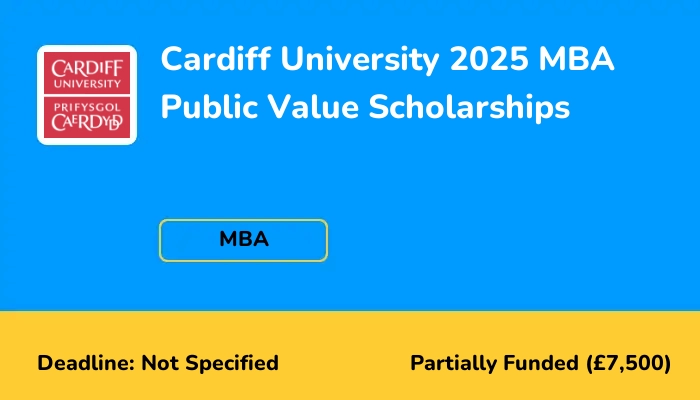 Cardiff University 2025 MBA Public Value Scholarships