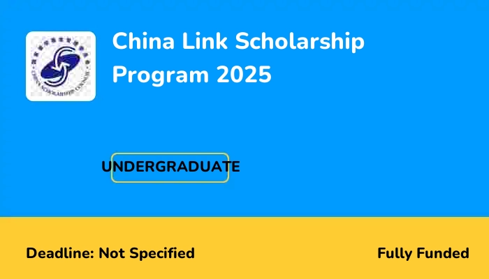China Link Scholarship Program 2025