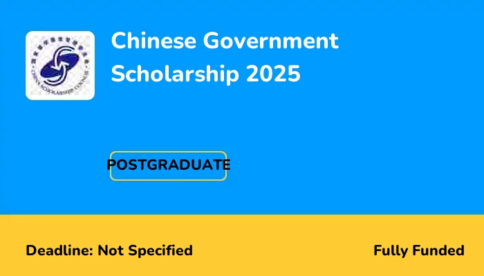 Chinese Government Scholarship 2025