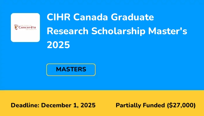 CIHR Canada Graduate Research Scholarship Master's 2025