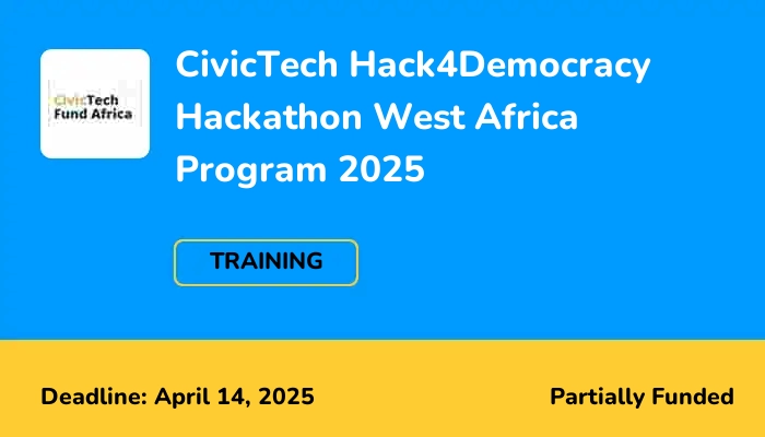 CivicTech Hack4Democracy Hackathon West Africa Program 2025